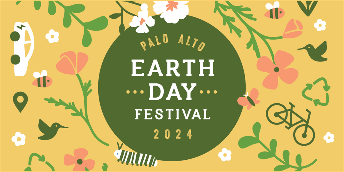 Earth Day Festival City of Palo Alto, CA